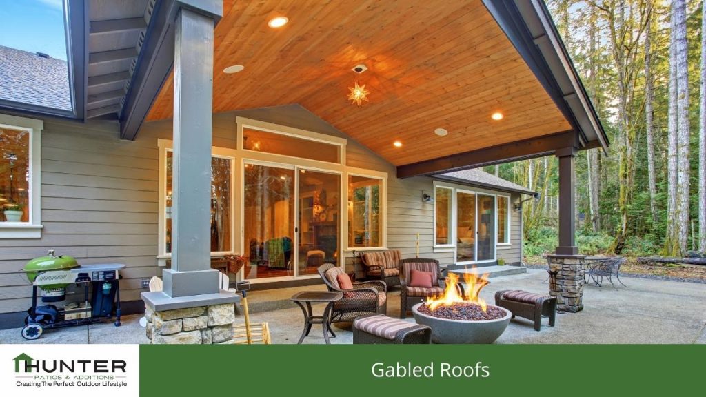 Gabled Roofs Outdoor patio with gabled roof and fire pit